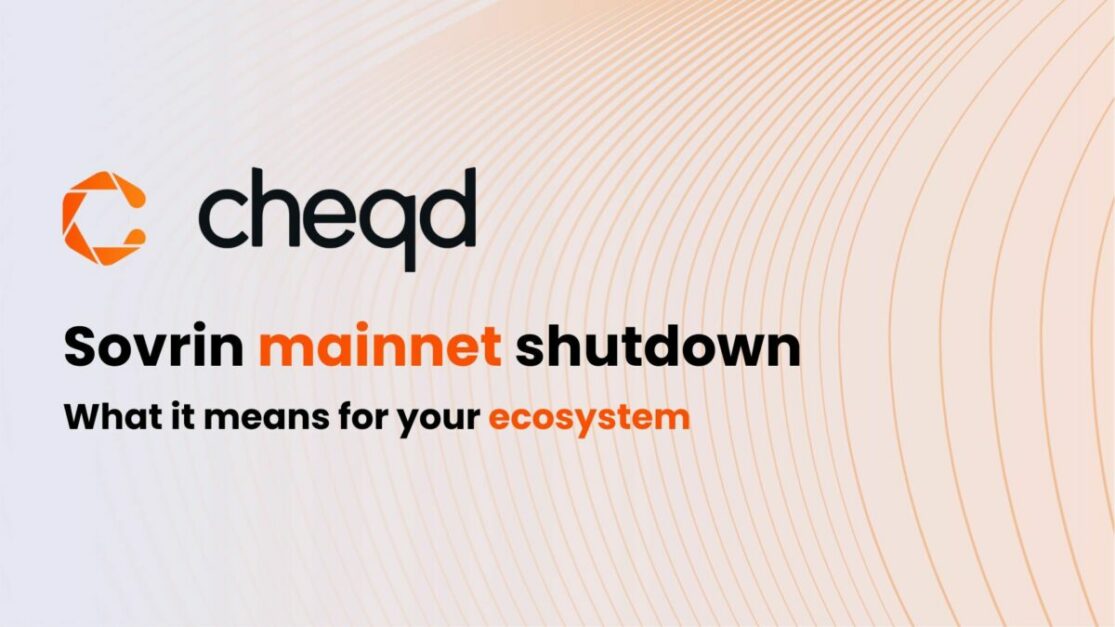 Sovrin Mainnet Shutdown | cheqd Blog